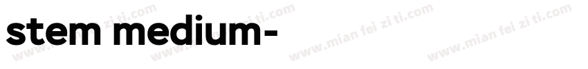 stem medium字体转换